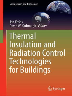cover image of Thermal Insulation and Radiation Control Technologies for Buildings